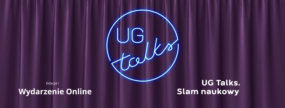 Baner UG Talks. Slam Naukowy