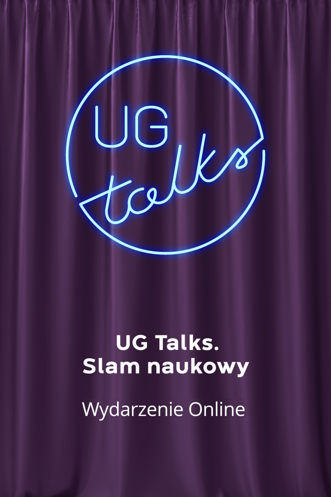 UG Talks. Slam naukowy.
