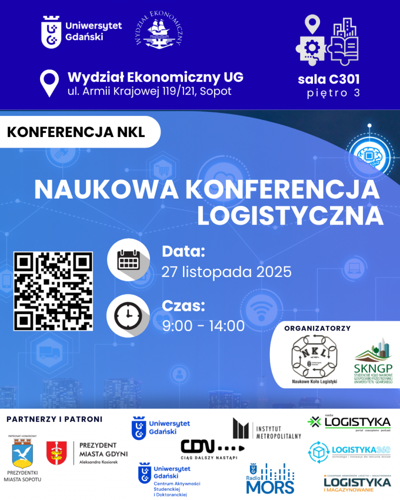 Baner Naukowej Konferencji Logistycznej "Logistyka, przestrzeń, społeczeństwo jako wspólny dyskurs wielu dyscyplin"