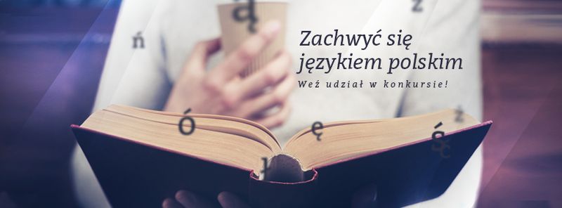 Baner konkursu Zachwyć się językiem polskim