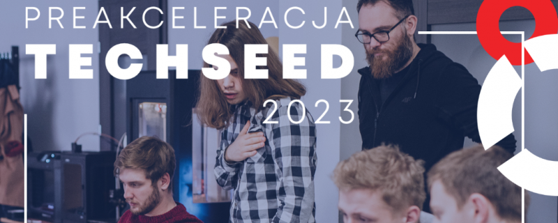 TECHSEED 2023 - konkurs dla studentów