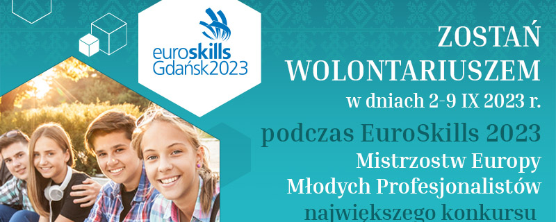 Euroskills 2023 w Gdańsku poszukuje wolontariuszy