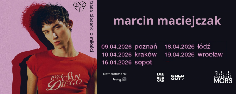 [KONKURS] Marcin Maciejczak ogłasza klubową trasę „Piosenki o miłości” – wiosna 2026