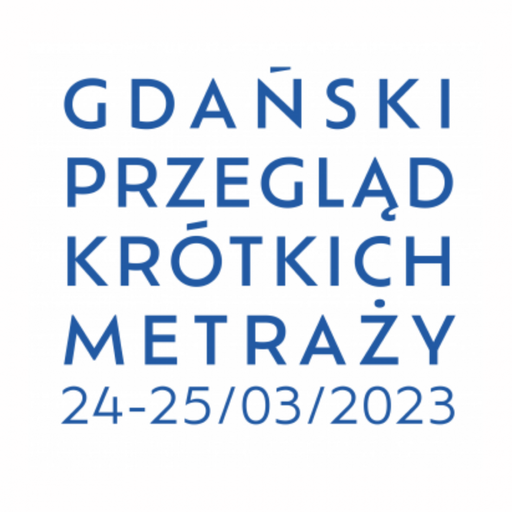 Gdański Przegląd Krótkich Metraży 2023