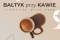 Bałtyk przy kawie baner